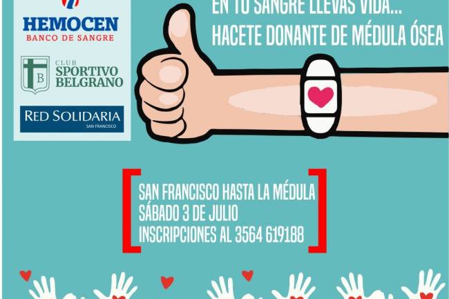 Se realizará una nueva edición del “San Francisco Hasta la Médula”, la campaña solidaria para salvar vidas con la donación de sangre