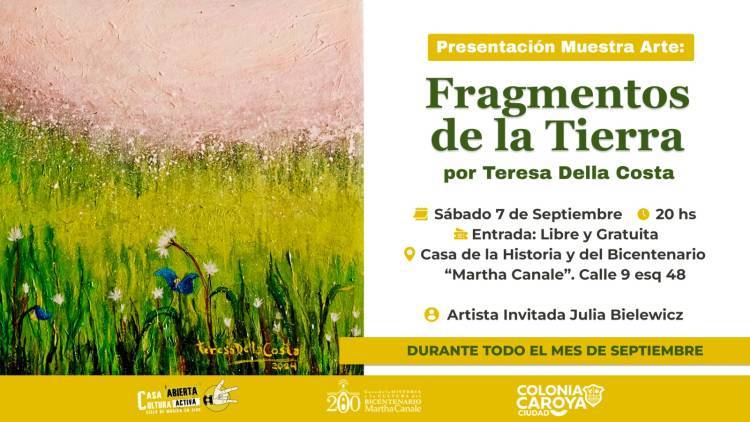 Colonia Caroya: Muestra de arte en Casa de la Historia.